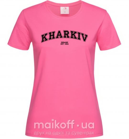 Женская футболка Kharkiv est Ярко-розовый фото