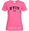 Женская футболка Kyiv est Ярко-розовый фото