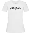 Жіноча футболка Mykolaiv est Білий фото