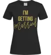Женская футболка I am getting married розмір М Черный фото