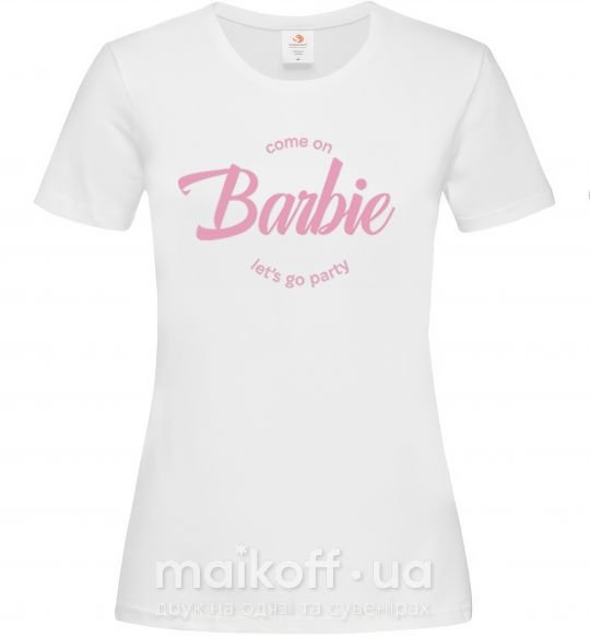 Женская футболка Barbie lets go party Белый фото