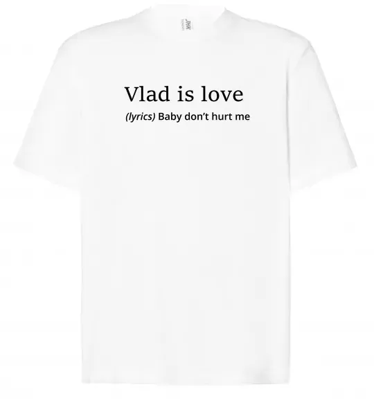 Футболка Оверсайз Vlad is love Білий фото