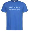 Чоловіча футболка Vlad is love Яскраво-синій Чоловіча футболка Vlad is love Яскраво-синій фото