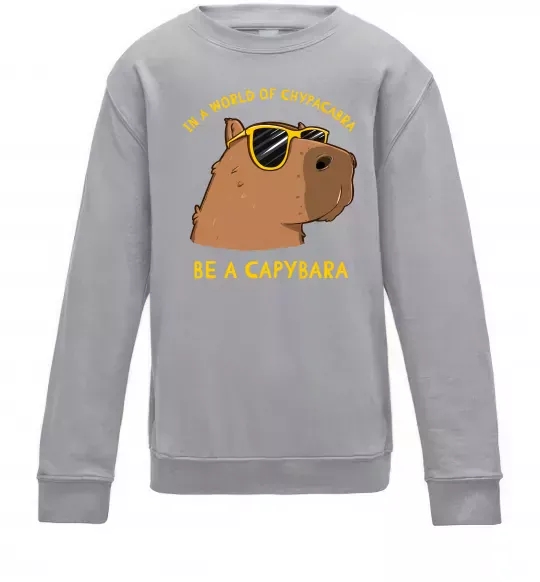 Детский Свитшот Be a capybara Серый меланж фото
