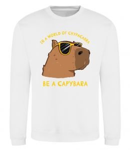 Свитшот Be a capybara Свитшот Be a capybara