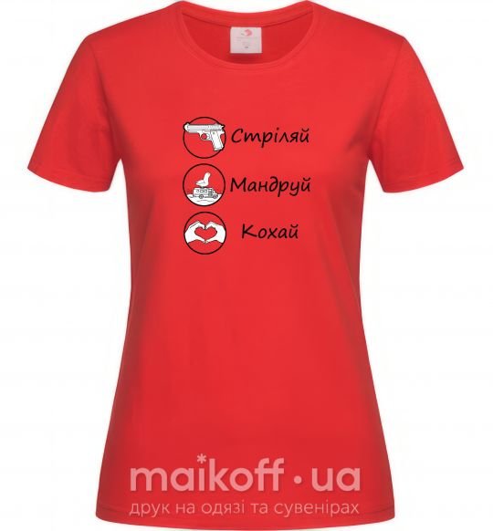 Женская футболка Стріляй-Кохай-Мандруй Красный фото