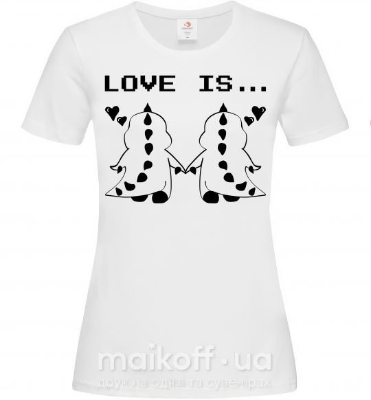 Женская футболка LOVE IS... (DYNO) Белый фото