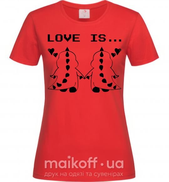 Женская футболка LOVE IS... (DYNO) Красный фото