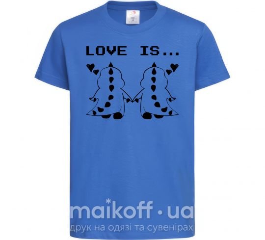 Детская футболка LOVE IS... (DYNO) Ярко-синий фото