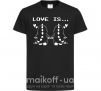 Дитяча футболка LOVE IS... (DYNO) Чорний фото