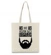 Эко-сумка Ти не ти без своєї бороди Бежевый фото