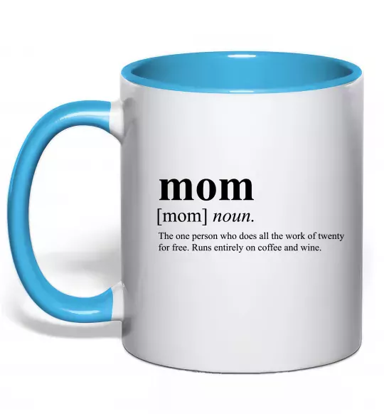 Чашка з кольоровою ручкою Mom person who does the work for free Блакитний фото
