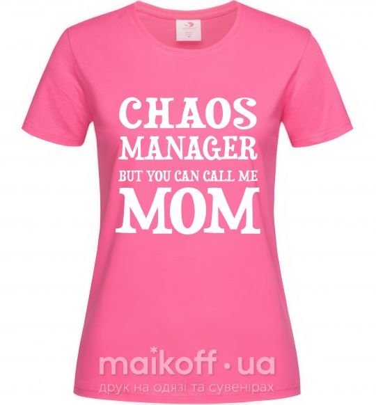 Женская футболка Chaos manager mom Ярко-розовый фото