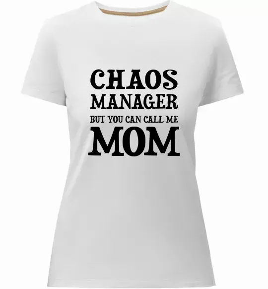 Жіноча преміум футболка Chaos manager mom Білий фото