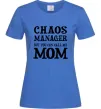 Жіноча футболка Chaos manager mom Яскраво-синій фото