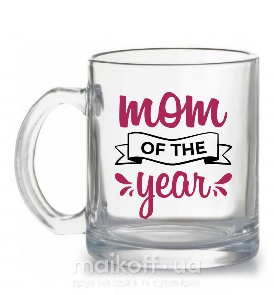 Чашка стеклянная Mom of the year Прозрачный фото
