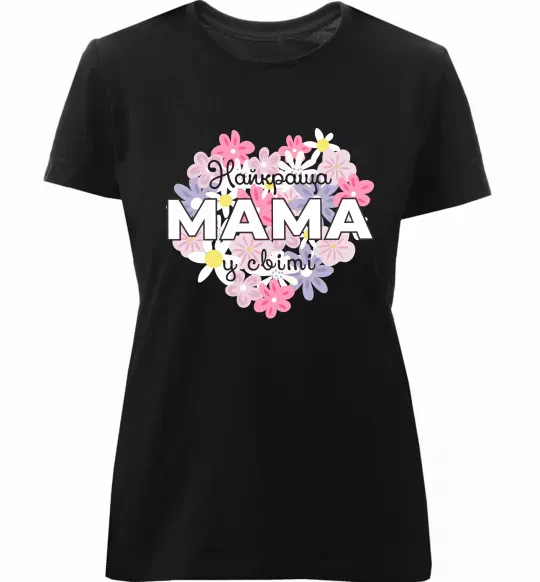 Женская премиум футболка Найкраща мама у світі з квітами Черный фото