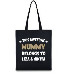 Эко-сумка This mummy belongs to Liza and Nikita Эко-сумка This mummy belongs to Liza and Nikita