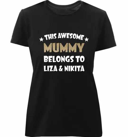 Женская премиум футболка This mummy belongs to Liza and Nikita Черный фото