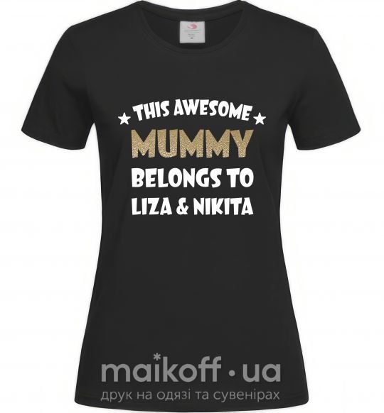 Жіноча футболка This mummy belongs to Liza and Nikita Чорний фото