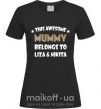 Жіноча футболка This mummy belongs to Liza and Nikita Чорний фото