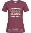 Женская футболка This mummy belongs to Liza and Nikita Бордовый фото