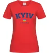 Женская футболка Kyiv Ukraine Красный фото