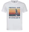 Чоловіча футболка Football dad like a regular dad but cooler Білий фото