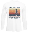 Лонгслів Football dad like a regular dad but cooler Білий фото