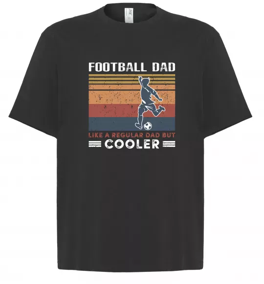 Футболка Оверсайз Football dad like a regular dad but cooler Черный фото