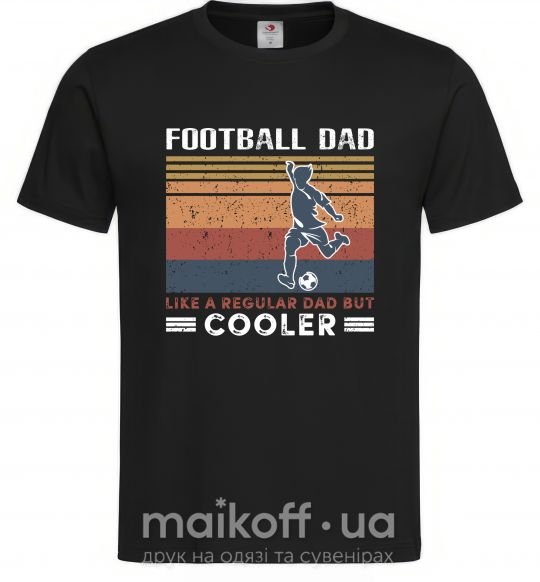 Мужская футболка Football dad like a regular dad but cooler Черный фото
