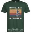 Мужская футболка Football dad like a regular dad but cooler Темно-зеленый фото