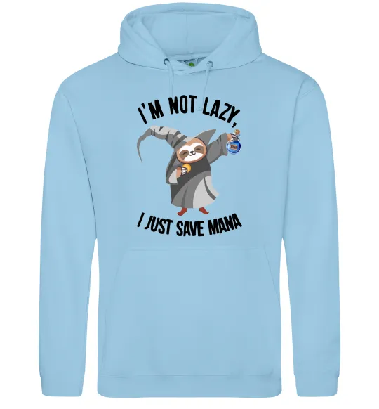 Мужская толстовка (худи) I`m not lazy, i just save mana Голубой фото