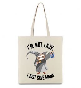 Эко-сумка I`m not lazy, i just save mana