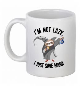 Чашка керамическая I`m not lazy, i just save mana