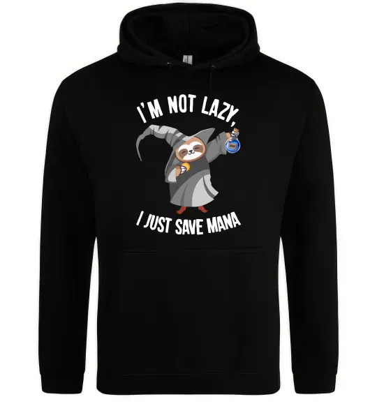 Женская толстовка (худи) I`m not lazy, i just save mana Черный фото