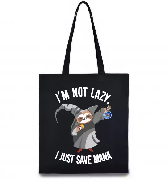 Еко-сумка I`m not lazy, i just save mana Чорний фото