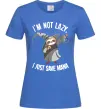 Жіноча футболка I`m not lazy, i just save mana Яскраво-синій фото