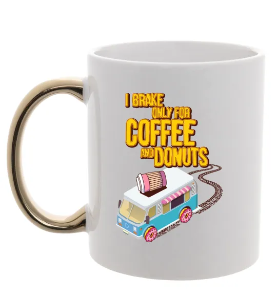 Чашка з кольоровою ручкою Brake for coffee and donuts Золото фото