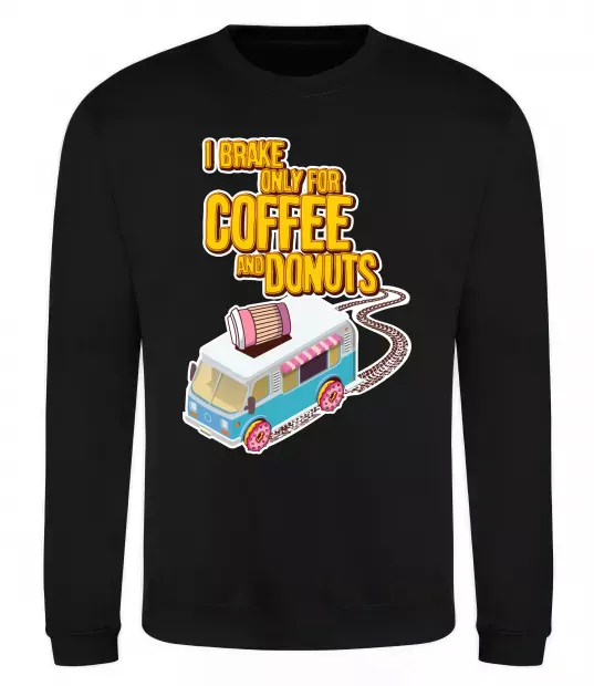 Світшот Brake for coffee and donuts Чорний фото