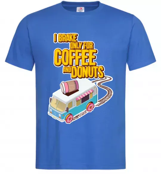 Мужская футболка Brake for coffee and donuts Ярко-синий фото