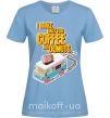 Жіноча футболка Brake for coffee and donuts Блакитний фото