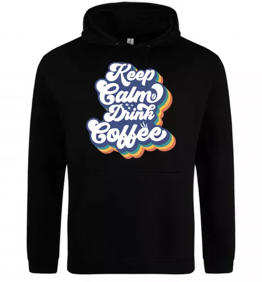 Мужская толстовка (худи) Keep calm drink coffee Черный фото