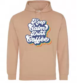 Женская толстовка (худи) Keep calm drink coffee Песочный фото