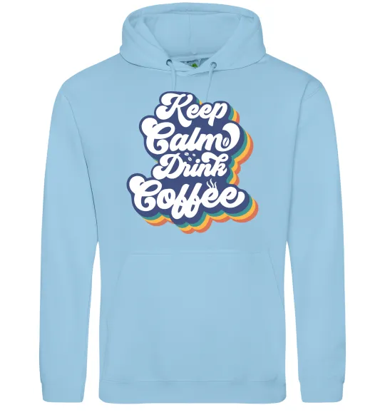 Жіноча толстовка (худі) Keep calm drink coffee Блакитний фото
