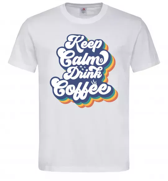 Мужская футболка Keep calm drink coffee Белый фото