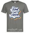 Чоловіча футболка Keep calm drink coffee Графіт фото