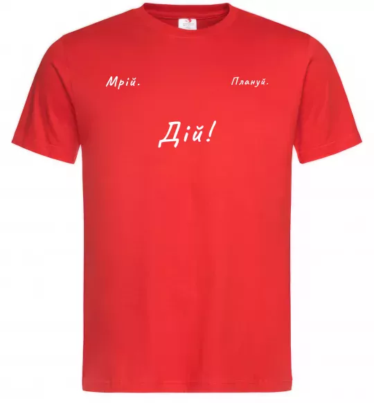 Чоловіча футболка Мрій Плануй Дій Червоний фото