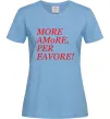 Женская футболка More Amore Голубой Женская футболка More Amore Голубой фото