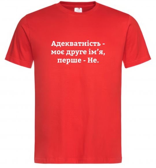 Чоловіча футболка Адекватність моє друге ім'я Червоний фото